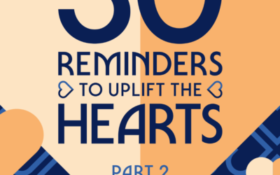 30 Reminders to Uplift the Heart 2.0 